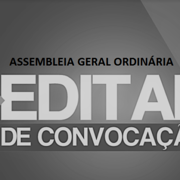 Assembleia Geral Ordinária (AGO) – Dia 21/08 (terça-feira)