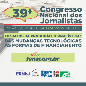 39º Congresso vai debater os desafios da profissão, as mudanças tecnológicas e o financiamento do jornalismo