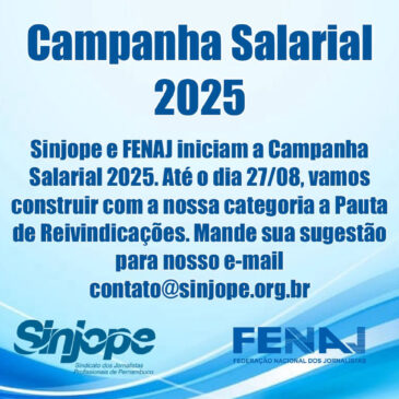 SINJOPE e FENAJ iniciam a Campanha Salarial 2025