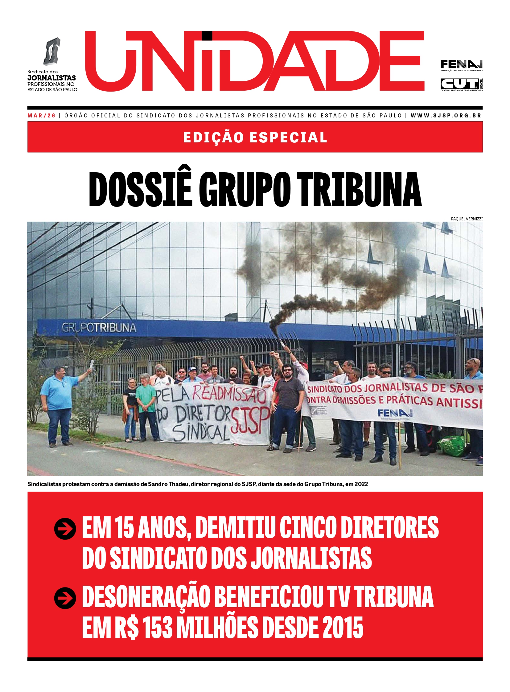 Unidade – Dossiê Grupo Tribuna